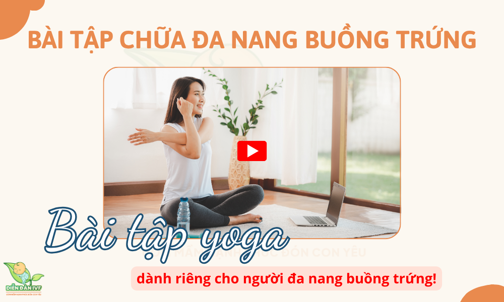 Bài tập cho mẹ đa nang buồng trứng